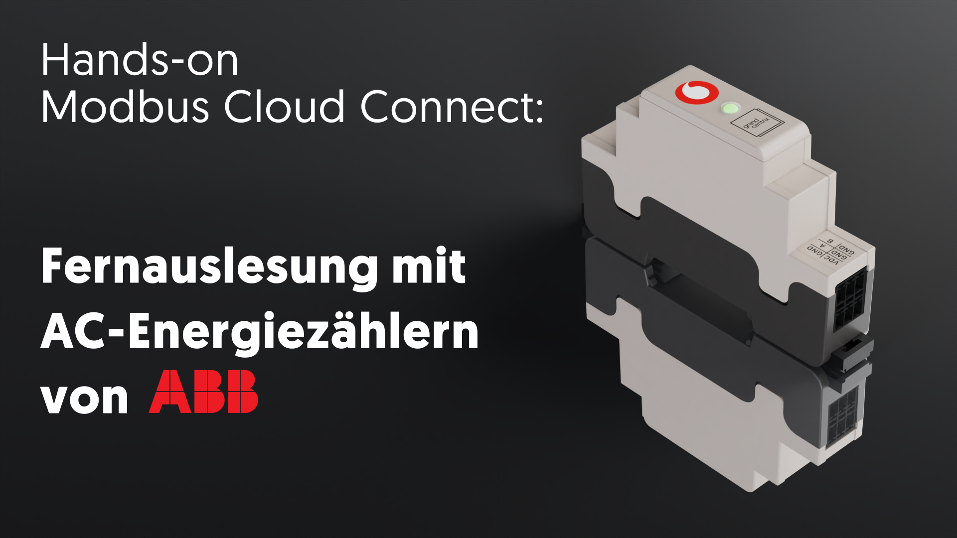Hands-on Modbus Cloud Connect – Fernauslesung mit AC-Energiezählern